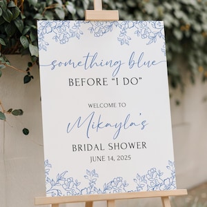 Something Blue Before I Do Bridal Sign, Blue Floral Bridal Shower Sign, Bridal Shower Welcome Sign, Bridal Shower Decor Printed and Shipped