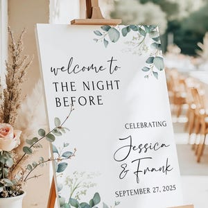 The Night Before Rehearsal Dinner Welcome Sign Greenery Rehearsal Dinner Welcome Greenery Eucalyptus Dinner Rehearsal Poster Wedding