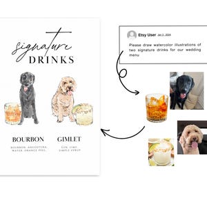 May include: A watercolour illustration of two signature drinks for a wedding. The first drink is a bourbon with a black labrador retriever illustration. The second drink is a gimlet with a golden doodle illustration. The text reads "signature drinks", "bourbon", "bourbon, angostura, water, orange peel", "gimlet", "gin, lime, simple syrup".