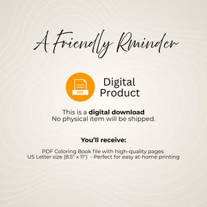 K&ouml;nnte beinhalten: Cremefarbene Grafik f&uuml;r digitale Produkte mit dem Text "A Friendly Reminder". Enth&auml;lt ein kreisf&ouml;rmiges oranges Symbol mit einem PDF-Symbol und den Worten "Digital Product". Der Text besagt, dass es sich um einen digitalen Download handelt, und die Datei hat das US Letter-Format (21,6 cm x 27,9 cm).