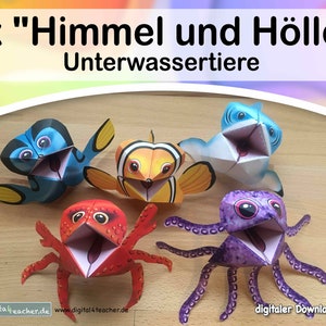 May include: Five colorful papercraft sea creatures, including a blue fish, a yellow and orange clownfish, a purple octopus, a red crab, and a blue shark. The creatures are all open-mouthed and have googly eyes. The title "5x "Himmel und Hölle" Unterwassertiere" is at the top of the image. The text "digitaler Download" is at the bottom of the image.