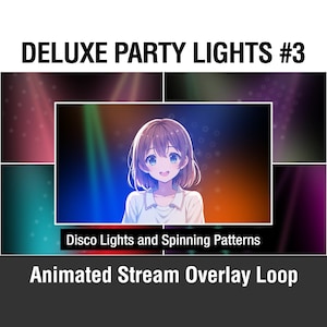 Puede incluir: Bucle de superposición de transmisión animada con una niña de dibujos animados en el centro. El fondo presenta una variedad de luces de discoteca coloridas y patrones giratorios. El texto "Deluxe Party Lights #3" está en la parte superior de la imagen y el texto "Disco Lights and Spinning Patterns" está en la parte inferior de la imagen.