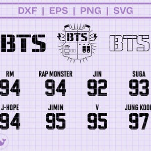 May include: A digital graphic file set featuring the text BTS in solid and outlined styles, a vest icon, and the names RM, Rap Monster, Jin, Suga, J-Hope, Jimin, V, and Jung Kook paired with birth years. The text DXF | EPS | PNG | SVG is at the top.