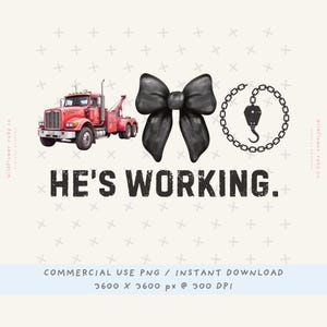 He's Working takelwagen png, takelwagenchauffeur, Black Coquette Bow png, sleepwagen png, vrouw sleepwagen, Blue Collar png, grappig slepen