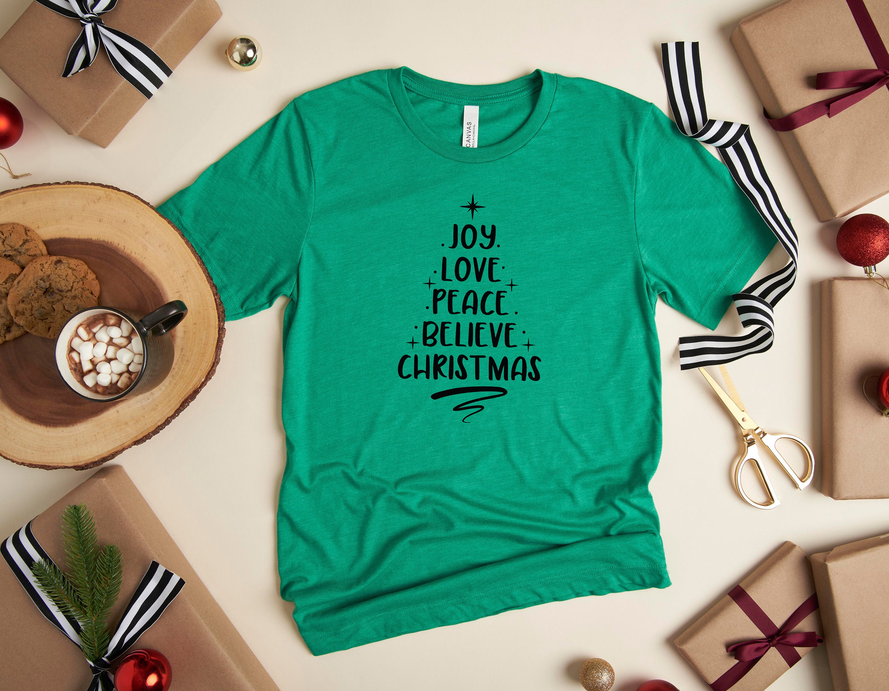 Discover Joy Love Peace Believe Christmas Shirt, Women Christmas Shirt, Funny Christmas Shirt