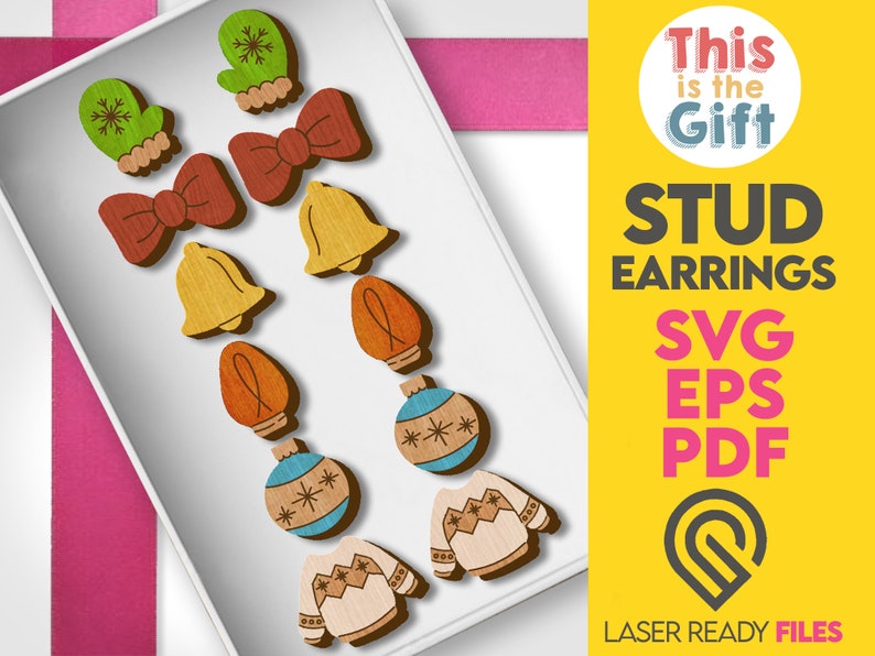 May include: A collection of wooden stud earrings in various Christmas-themed shapes, including mittens, bows, bells, light bulbs, ornaments, and sweaters. The earrings are displayed in a white box. The image also includes the text "This is the Gift" and "STUD EARRINGS SVG EPS PDF".