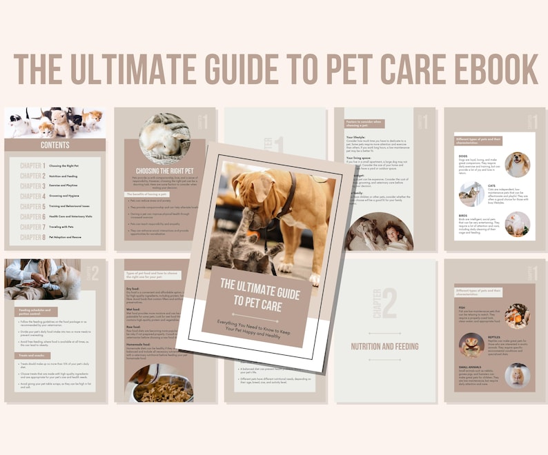 May include: A digital ebook cover with a brown and white color scheme. The cover features a photo of a brown and white dog and a cat. The title of the ebook is "The Ultimate Guide to Pet Care".