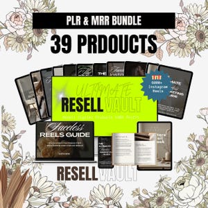 May include: A collage of digital products for resale, including guides, ebooks, and social media content. The image features a green background with the text "ULTIMATE RESELL VAULT" and "39 PRODUCTS".
