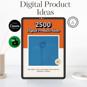May include: A digital product ideas list with 2500 ideas in an orange and blue digital download. The list is available in an Excel spreadsheet format and is editable in Canva.