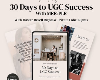 Ultimate 30 Days to UGC Success eBook with PLR & MRR with Master Resell Rights and Private Label Rights |Dfy digital marketing guide to Sell