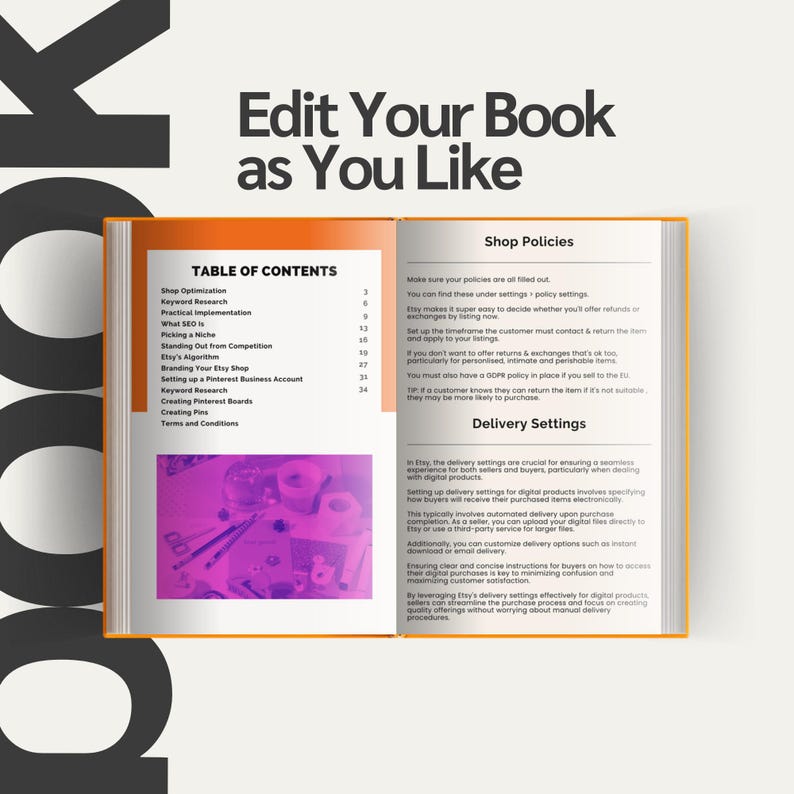 May include: An open book with a yellow cover and a table of contents for an Etsy shop. The book includes sections on shop optimization, keyword research, picking a niche, standing out from competition, Etsy's algorithm, branding your Etsy shop, setting up a Pinterest business account, keyword research, creating Pinterest boards, creating pins, terms and conditions, shop policies, and delivery settings.