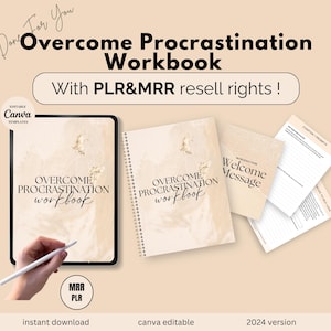 Può includere: Un mockup di prodotto digitale che presenta un quaderno di lavoro intitolato "Overcome Procrastination Workbook" con uno sfondo beige e accenti dorati. Il quaderno di lavoro è disponibile per il download immediato e include modelli modificabili di Canva. Il testo "With PLR&MRR resell rights!" è incluso anche nell'immagine.