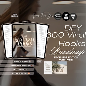 May include: A digital product mockup featuring a tablet displaying a list of 300 viral hooks for social media. The text "DFY 300 Viral Hooks Roadmap Faceless Edition with MRR" is displayed in large white text. The product is described as Canva editable, with instant download, high-quality content, and extra bonuses.