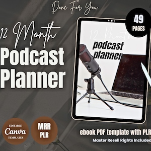 Pode incluir: Um modelo de planejador de podcast digital com o texto "12 Month Podcast Planner" e "49 Pages". A imagem inclui um tablet com um microfone, laptop e caneta. O modelo é editável com Canva e inclui Master Resell Rights.