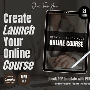 Create & Launch Your Online Course Guide | Master Resell Rights eBook | Passive Income From Home |Private Label Rights |PLR Digital Products