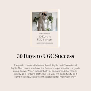 May include: A white and pink digital product cover with a photo of a person taking a picture. The text on the cover reads "Your Ultimate Guide 30 Days to UGC Success".