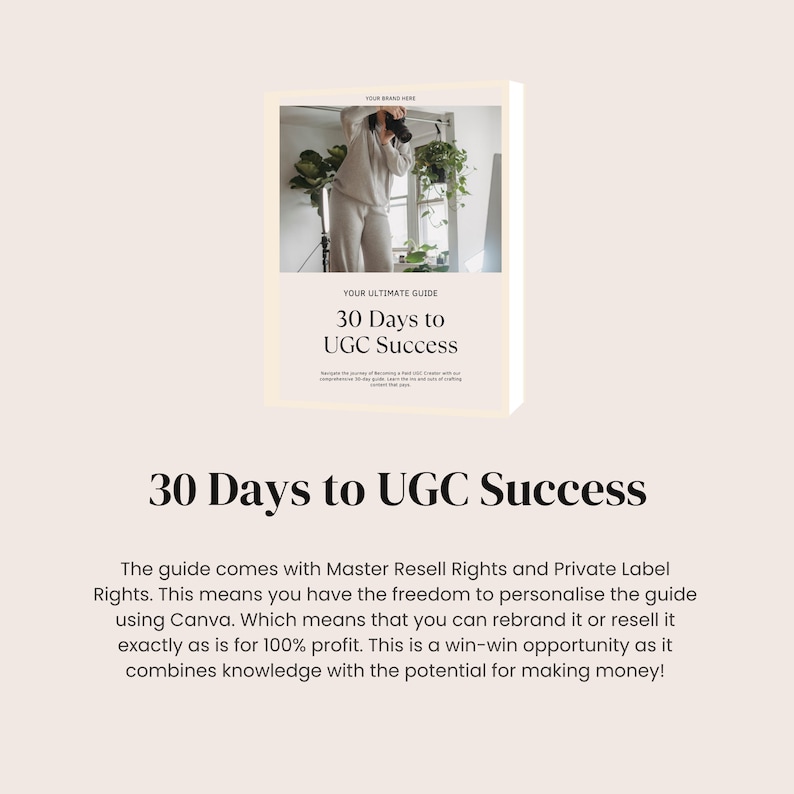 May include: A white and pink digital product cover with a photo of a person taking a picture. The text on the cover reads "Your Ultimate Guide 30 Days to UGC Success".