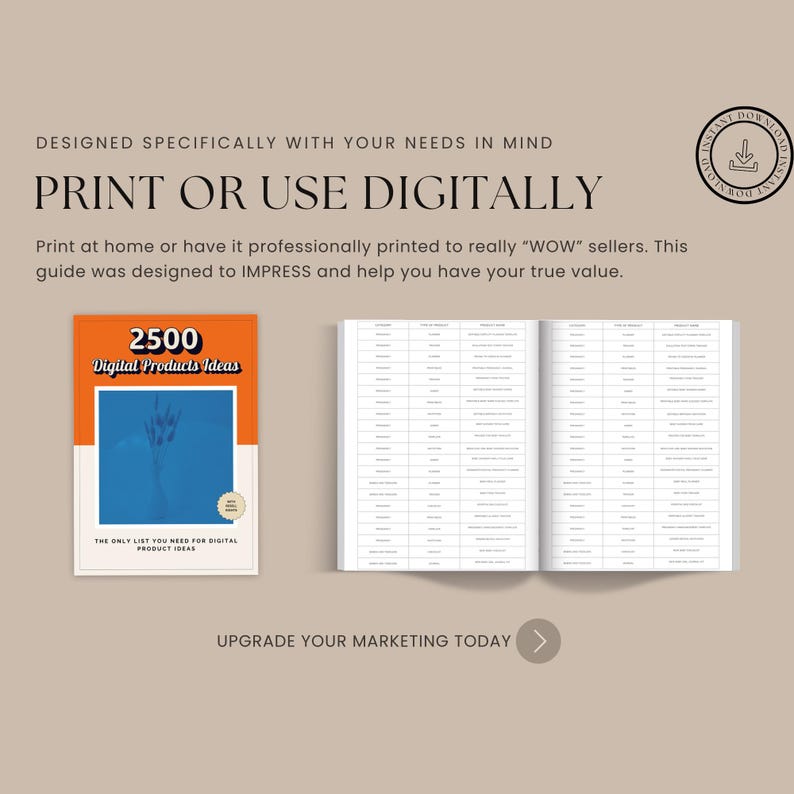 May include: A book titled "2500 Digital Products Ideas" with a blue and orange cover. The book is open to a page with a list of digital product ideas. The text "Upgrade Your Marketing Today" is below the book.