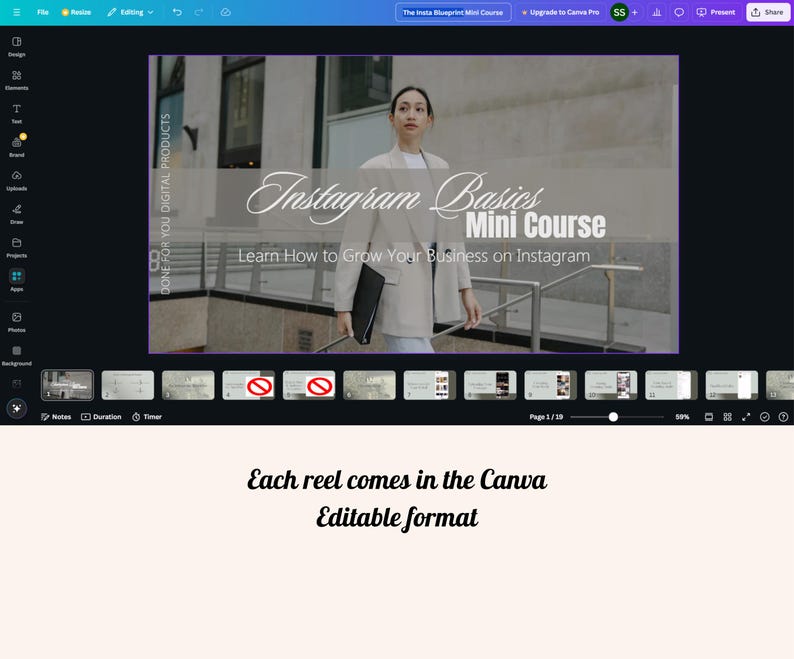 May include: A Canva presentation slide with the text "Instagram Basics Mini Course" and "Learn How to Grow Your Business on Instagram." The image features a woman in a beige suit holding a black folder. The text "DONE FOR YOU DIGITAL PRODUCTS" is also visible.