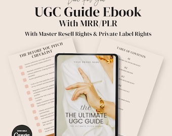 Ultimate UGC Guide Ebook with Master Resell Rights (MRR) and Private Label Rights (PLR) | Done For You Digital Marketing Guide To Sell
