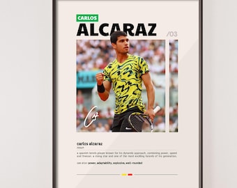 May include: A poster featuring a photo of Carlos Alcaraz, a Spanish tennis player, in a yellow and black patterned shirt, holding a tennis racket. The poster has the text "CARLOS ALCARAZ /'03" at the top and a description of Alcaraz's tennis style below the photo.