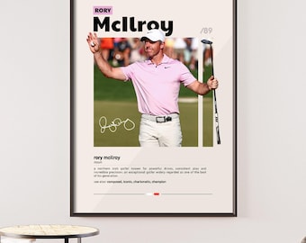 May include: A black and white poster with a photo of Rory McIlroy, a professional golfer, holding a golf club. The poster has the text "Rory McIlroy" and "#89" in bold black font. The text "Rory McIlroy" is defined as "a Northern Irish golfer known for powerful drives, consistent play and incredible precision, an exceptional golfer widely regarded as one of the best of his generation." The text also includes "five-star composed, iconic, charismatic, champion."