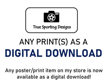 May include: White background with text announcing digital downloads of prints. The text includes "True Sporting Designs" logo, "ANY PRINT(S) AS A DIGITAL DOWNLOAD", and instructions for ordering digital files.