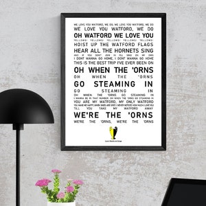 Watford Poster Wall Art, Iconic Chants and Songs, Watford Fan Present Idea, Hornets Home Decor