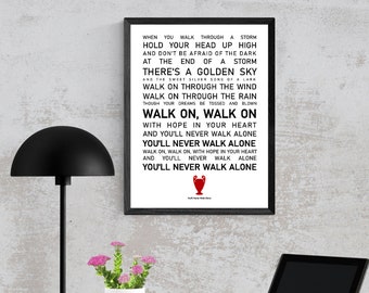 Liverpool Poster Wall Art, You&#39;ll Never Walk Alone, Liverpool Fan Present Idea, Liverpool Chant Home Decor