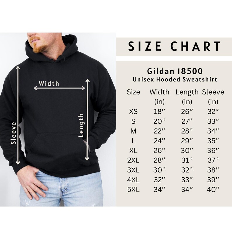 May include: Black hooded sweatshirt with a size chart. The chart details measurements for a Gildan 18500 Unisex Hooded Sweatshirt, including width, length, and sleeve length in inches, ranging from XS to 5XL.
