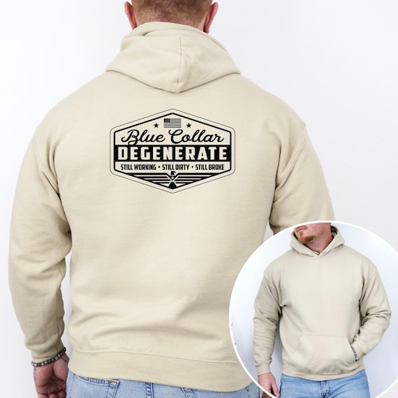 Blue Collar Degenerate Hoodie: Unisex Heavy Blend Sweatshirt