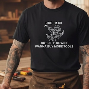 Funny Woodworking T-Shirt, Tool Lover Gift