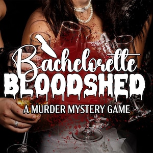 Bachelorette Bloodshed Murder Mystery DIGITAL DOWNLOAD Game (7-20 Guests)