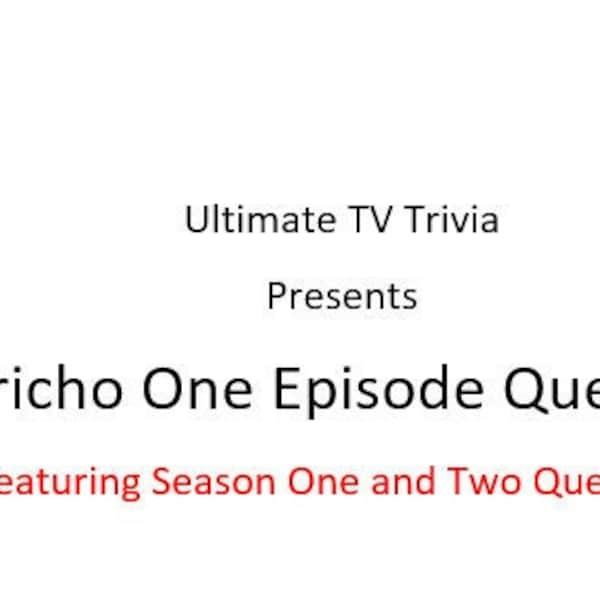 Ultimate TV Trivia Presents -- Jericho Episode Trivia Questions