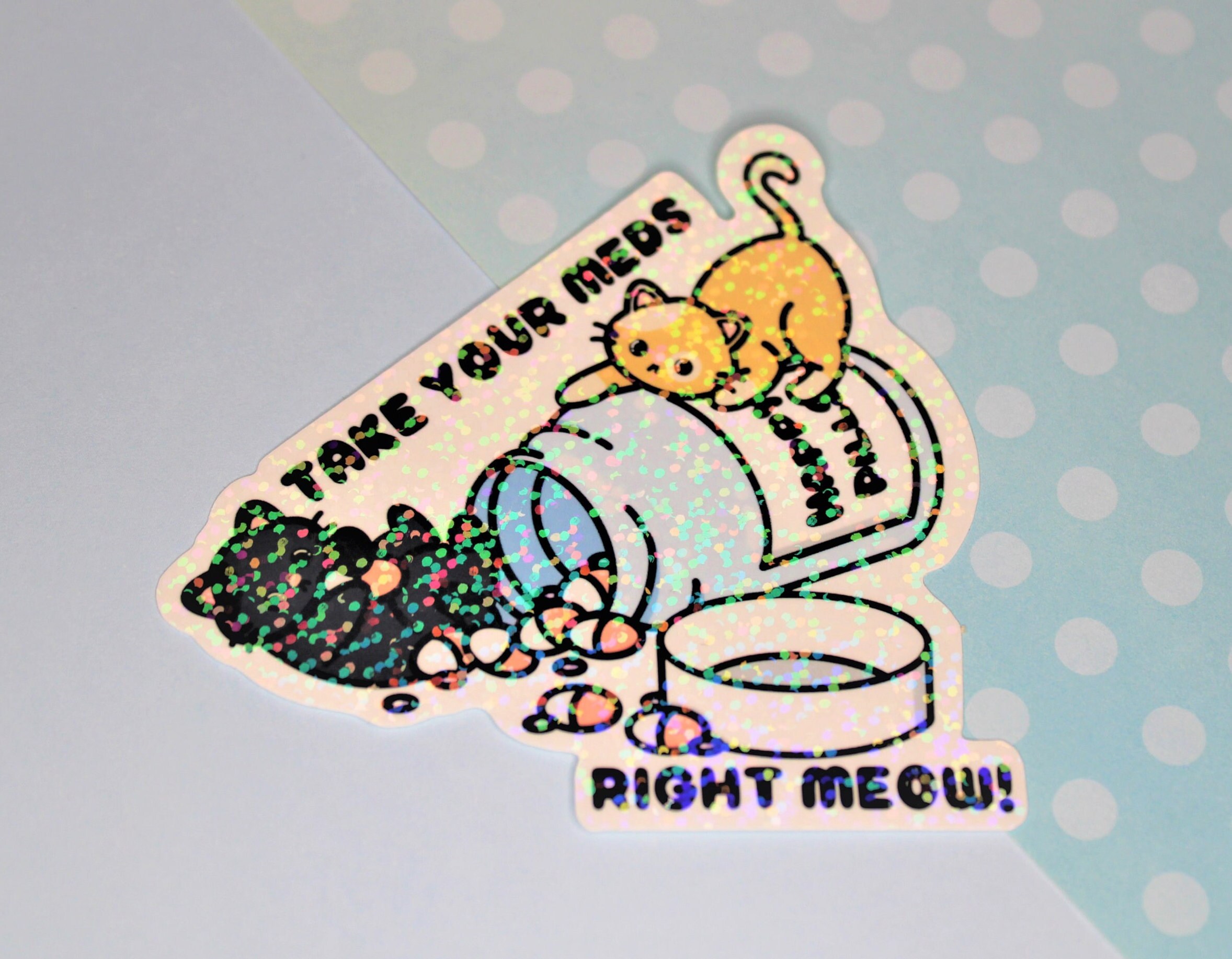 Take Your Meds Right Meow! Sticker - Medication Reminder Decal - Cute ...