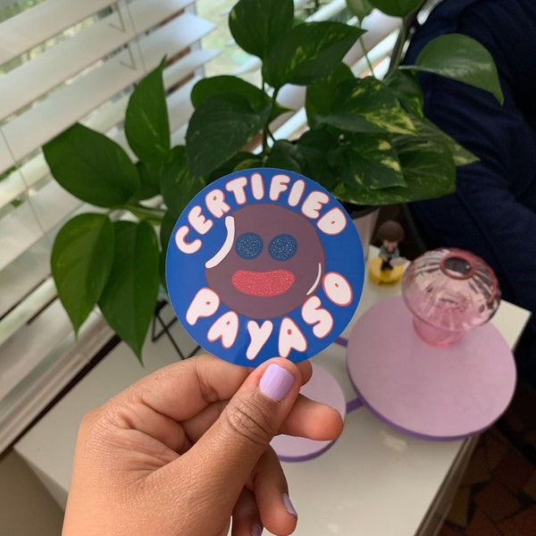 Certified Payaso Sticker| Payaso Paleta| Certified Clown| Latinx Owned| Mexican Candy| Hispanos| Spanglish| Chicana