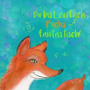Postkarte „Du bist einfach Fuchs - fantastisch! „