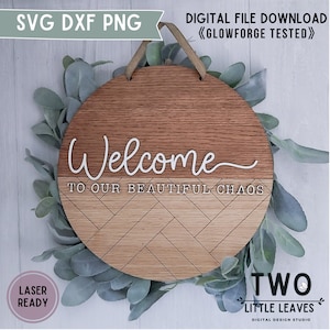 Family Sign SVG/ Welcome To Our Beautiful Chaos SVG/ Shiplap Herringbone SVG/ Door Hanger svg/ Sign svg/ Glowforge files/ Laser cut files