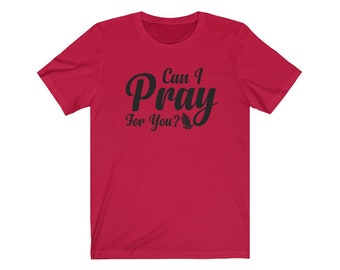 Pray for You- Unisex Jersey Short Sleeve Tee