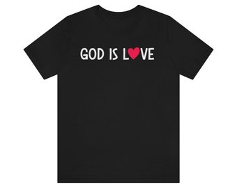 God Is Love Unisex Jersey Short Sleeve Tee