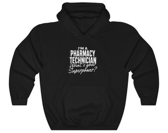 Pharmacy Technician Superpower Unisex Heavy Blend Hooded Sweatshirt