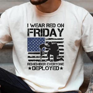 RED Friday shirt,On Friday We Wear Red Shirt,Remember Everyone Deployed,Red Friday Veterans Shirt,Red Friday USA American Flag Veteran Shirt