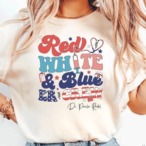Custom ER Nurse 4th of July Shirt,Emergency Department Fourth July Shirt,Red White Blue ER Crew Tee,Patriotic Nurse Tee,July 4th ER Work Tee