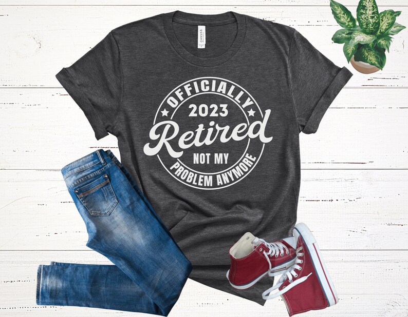 Officially Retired,funny Retirement,happy Retirement Gifts for Men