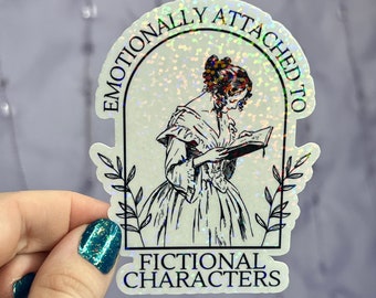 Emotionally Attached to Fictional Characters Sticker Holographic Book Lover Sparkly Decal, Spicy Dark Romance, kindle waterbottle laptop