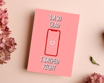 Glad I Swiped Right Tinder Card | Tinder Valentine's Card, Tinder Anniversary, Funny Valentine's Card, Dating App Card, Online Dating Card