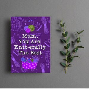 Mum You Are Knit-erally The Best Lustige Wortspiel Karte | Lustige Muttertagskarte, lustige Mama Geburtstagskarte, Strickkarte, Mama Karte, Strickerin Karte