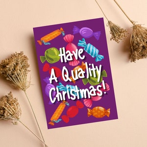 Have A Quality Christmas Quality Street Christmas Card | Funny Pun Christmas Card, Punny Christmas Card, Chocolate Christmas Card, Xmas Card