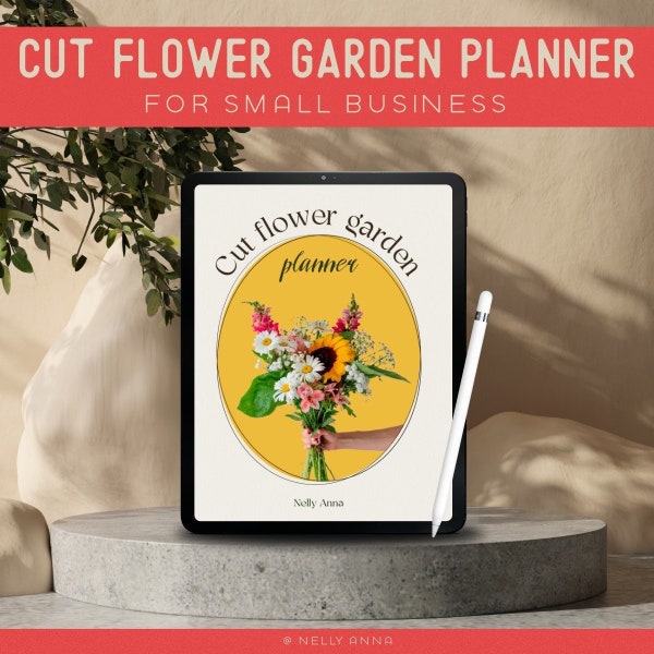 Cut flower garden planner for small business | iPad tablet gardening journal for Goodnotes | Digital garden planning | Side hustle planner