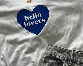 Hello lovers tshirt / white crewneck